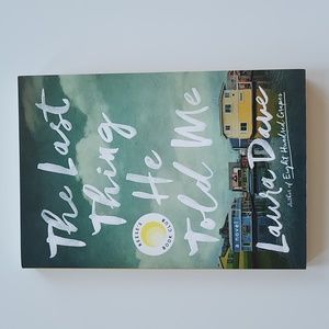 The Last Thing He Told Me book